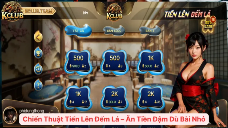 Chiến Thuật Tiến Lên Đếm Lá – Ăn Tiền Đậm Dù Bài Nhỏ