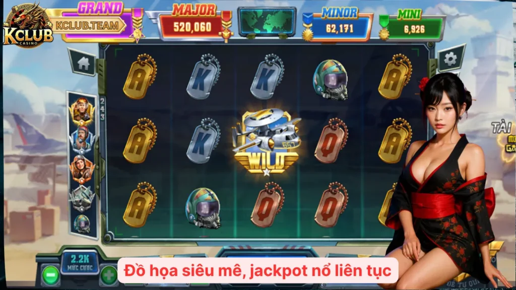 Đồ họa siêu mê, jackpot nổ liên tục